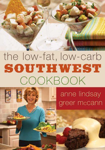 Produktbild: The Low-fat Low-carb Southwest Cookbook