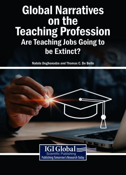 Produktbild: Global Narratives on the Teaching Profession: Are Teaching Jobs Going to be Extinct?