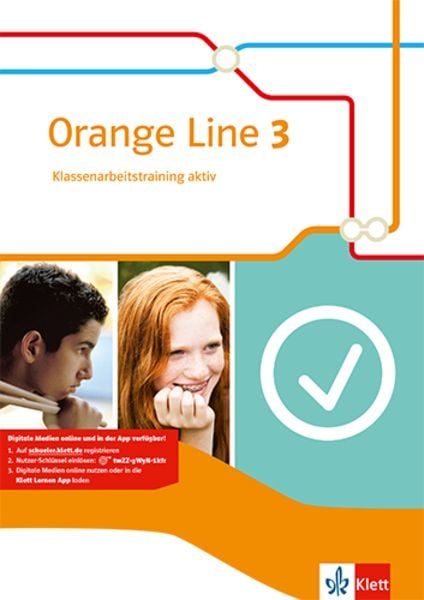 Orange Line 3. Klassenarbeitstraining aktiv mit Mediensammlung. Klasse 7. Neue Ausgabe