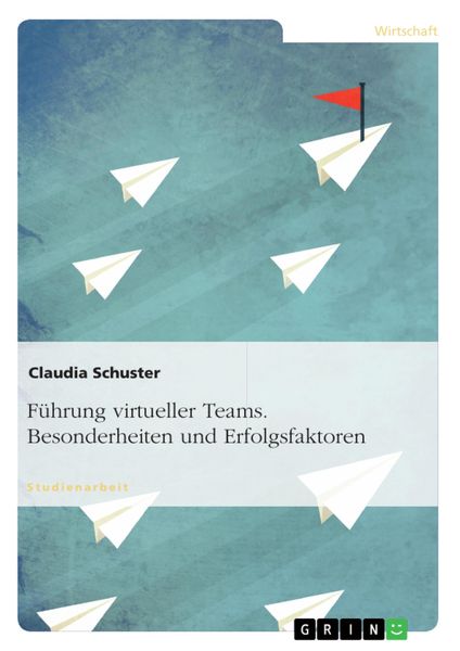 Produktbild: F&uuml;hrung virtueller Teams. Besonderheiten und Erfolgsfaktoren