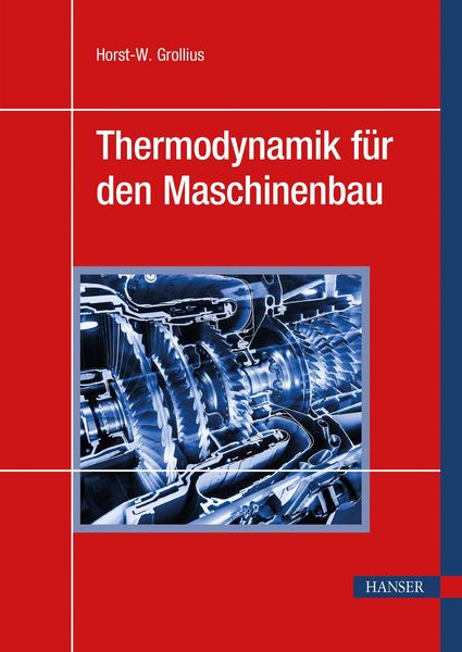 Produktbild: Thermodynamik f&uuml;r den Maschinenbau