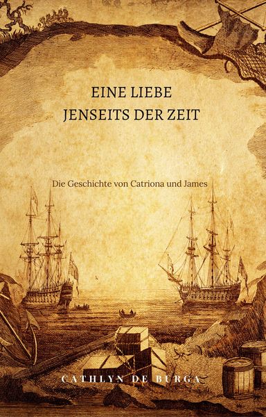 Produktbild: Eine Liebe jenseits der Zeit: Die Geschichte von Catriona und James