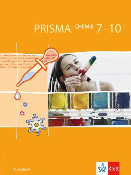 PRISMA Chemie A. Schülerbuch. 7-10. Schuljahr