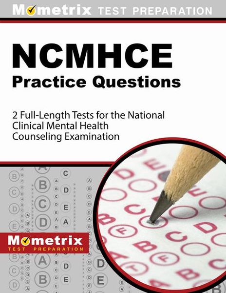 Produktbild: NCMHCE Practice Questions 2022 and 2023 - 2 Full-Length Tests for the National Clinical Mental Health Counseling Examination