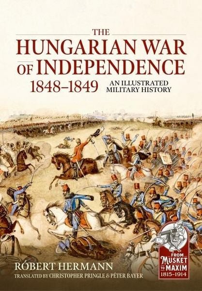 Produktbild: The Hungarian War of Independence 1848-1849