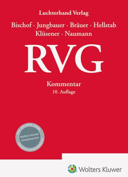 RVG Kommentar, Gebundene Ausgabe von Helmut Bischof,Sabine Jungbauer,Antje Bräuer,Heinrich Hellstab,Werner Klüsener, Hermann Luchterhand Verlag,