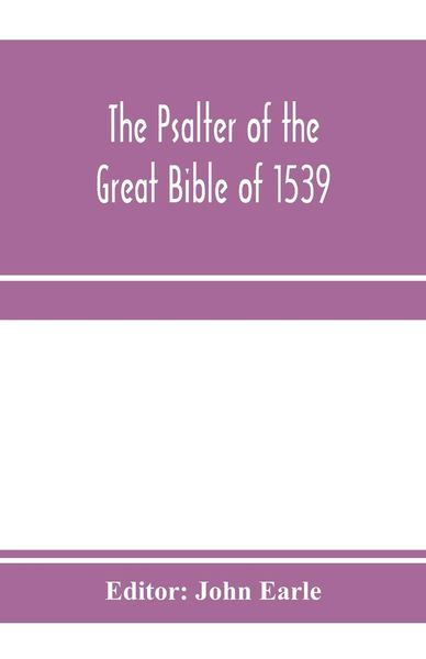 Produktbild: The Psalter of the great Bible of 1539; a landmark in English literature