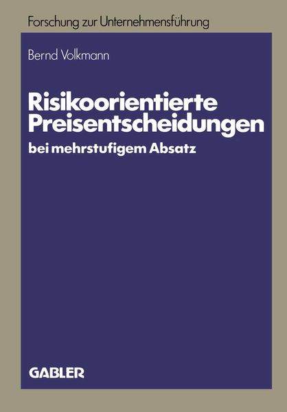 Produktbild: Risikoorientierte Preisentscheidungen bei mehrstufigem Absatz
