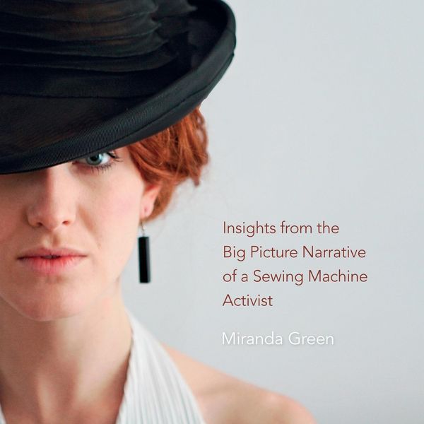 Produktbild: Insights from the Big Picture Narrative of a Sewing Machine Activist