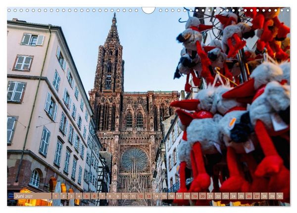 Produktbild: Strasbourg. Zeitlose Impressionen zwischen Ill und M&uuml;nster (Wandkalender 2027 DIN A3 quer), CALVENDO Monatskalender