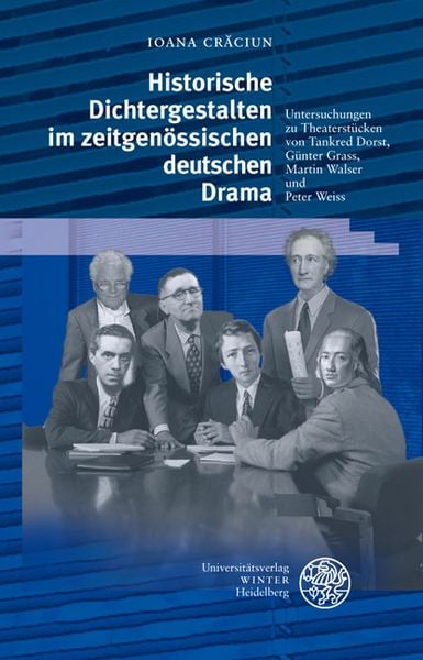 Produktbild: Historische Dichtergestalten im zeitgen&ouml;ssischen deutschen Drama