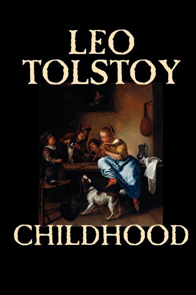 Produktbild: Childhood by Leo Tolstoy, Literary Collections, Biography & Autobiography
