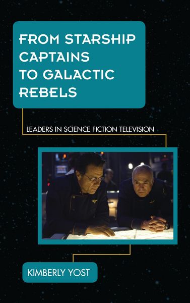 Produktbild: From Starship Captains to Galactic Rebels