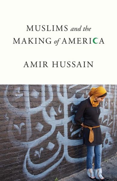 Produktbild: Muslims and the Making of America