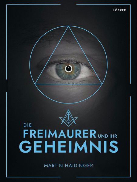 Produktbild: Die Freimaurer und ihr Geheimnis
