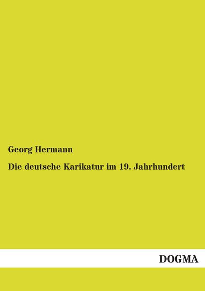 Produktbild: Die deutsche Karikatur im 19. Jahrhundert
