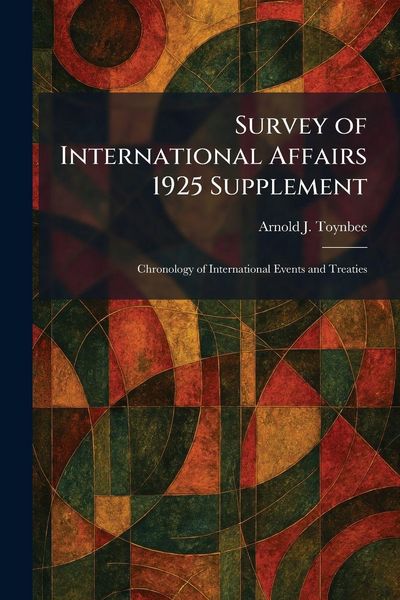 Produktbild: Survey of International Affairs 1925 Supplement