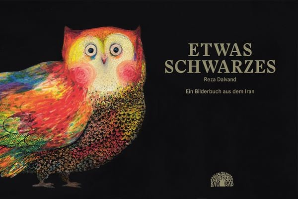 Etwas Schwarzes, Gebundene Ausgabe von Reza Dalvand, Baobab Books, 978-3-905804-81-2