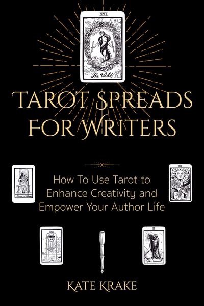 Produktbild: Tarot Spreads For Writers: How To Use Tarot To Enhance Creativity And Empower Your Author Life (Tarot Writers)