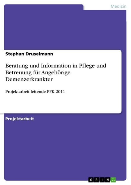 Produktbild: Beratung und Information in Pflege und Betreuung f&uuml;r Angeh&ouml;rige Demenzerkrankter