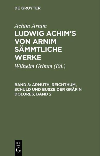Produktbild: Armuth, Reichthum, Schuld und Busze der Gr&auml;fin Dolores, Band 2