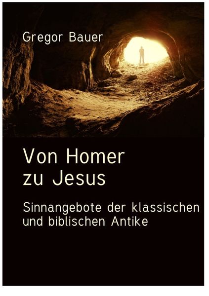 Von Homer zu Jesus