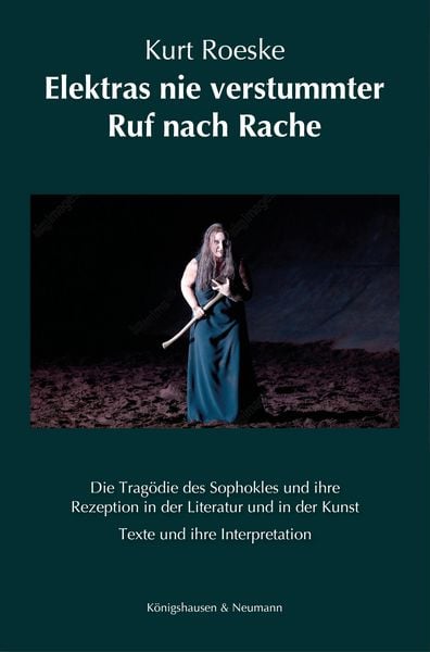 Produktbild: Elektras nie verstummter Ruf nach Rache
