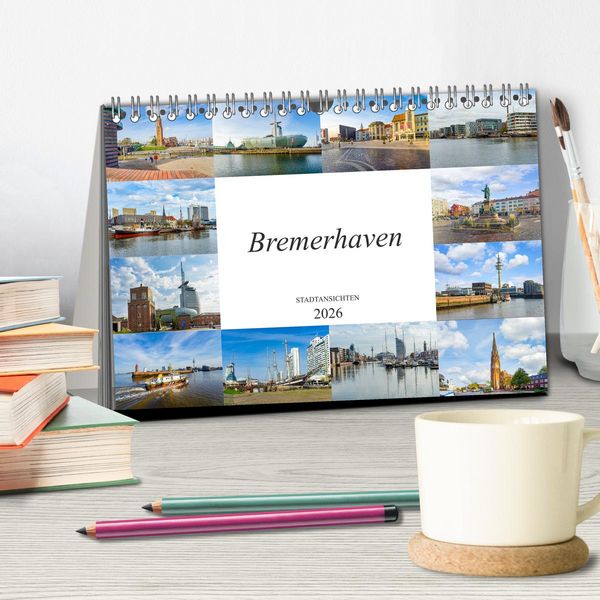 Produktbild: Bremerhaven Stadtansichten (Tischkalender 2026 DIN A5 quer), CALVENDO Monatskalender