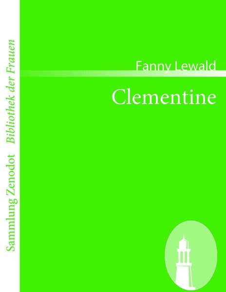 Clementine, Taschenbuch von Fanny Lewald, Contumax, 9783866403154
