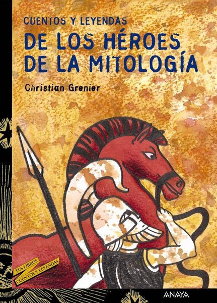 Produktbild: Cuentos y leyendas de los h&eacute;roes de la mitolog&iacute;a