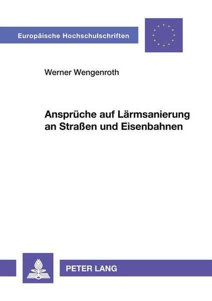 Produktbild: Anspr&uuml;che auf L&auml;rmsanierung an Stra&szlig;en und Eisenbahnen