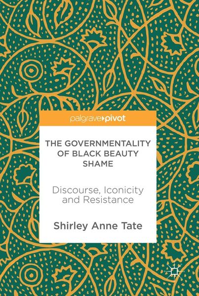 Produktbild: The Governmentality of Black Beauty Shame
