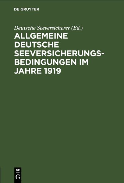 Produktbild: Allgemeine Deutsche Seeversicherungs-Bedingungen im Jahre 1919