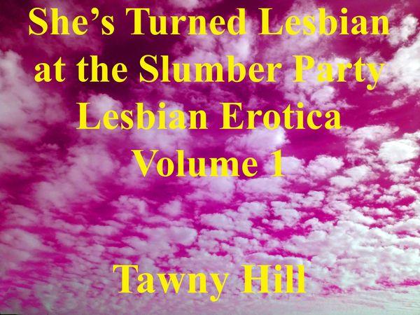 Produktbild: She's Turned Lesbian at the Slumber Party Lesbian Erotica 1