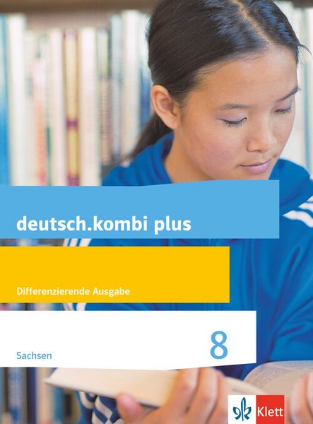 deutsch.kombi plus 8. Differenzierende Ausgabe Sachsen, Gebundene Ausgabe von , Klett Schulbuchverlag, 978-3-12-313544-6