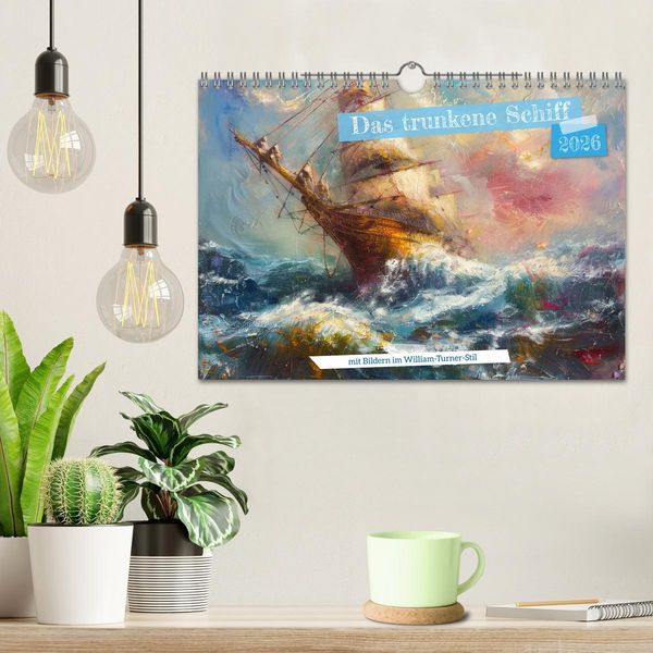 Produktbild: Das trunkene Schiff mit Bildern im William Turner-Stil (Wandkalender 2026 DIN A4 quer), CALVENDO Monatskalender