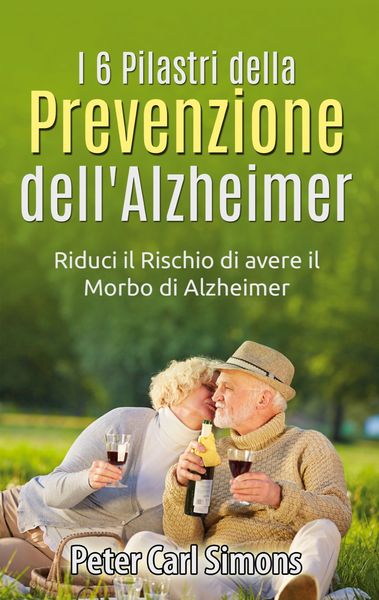 Produktbild: I 6 Pilastri della Prevenzione dell'Alzheimer