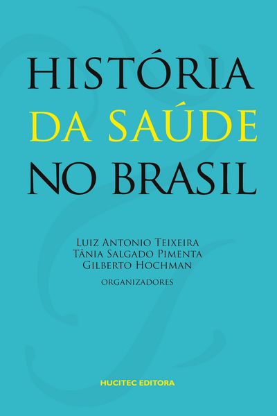 Produktbild: Hist&oacute;ria da sa&uacute;de no Brasil