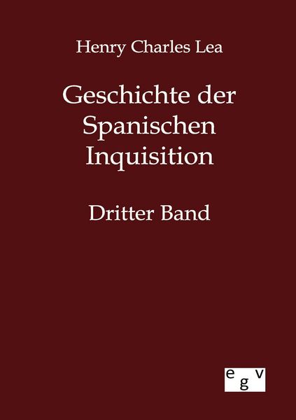 Produktbild: Geschichte der Spanischen Inquisition
