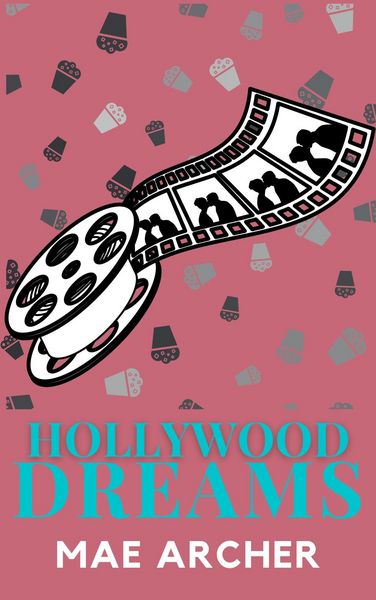 Produktbild: Hollywood Dreams (Dreams of Destiny, #1)
