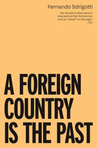 Produktbild: A Foreign Country is the Past