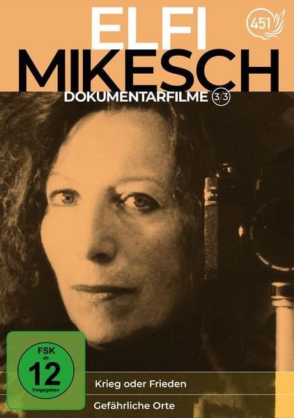 Elfi Mikesch: Dokumentarfilme Vol. 3 (5 Filme auf 1 DVD) Krieg oder Frieden / Gefährliche Orte - 4 Kurzfilme