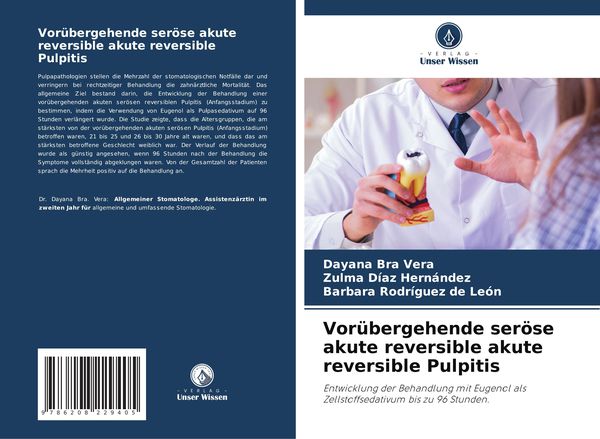Produktbild: Vor&uuml;bergehende ser&ouml;se akute reversible akute reversible Pulpitis