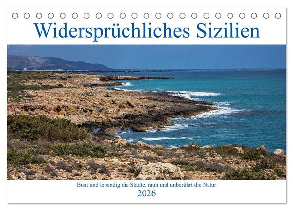 Produktbild: Widerspr&uuml;chliches Sizilien (Tischkalender 2026 DIN A5 quer), CALVENDO Monatskalender