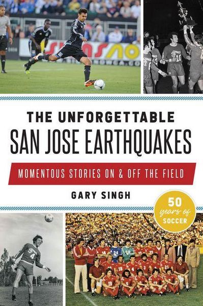Produktbild: The Unforgettable San Jose Earthquakes