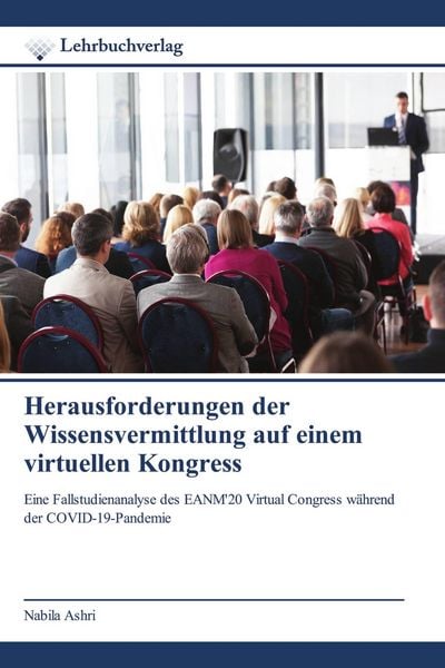 Produktbild: Herausforderungen der Wissensvermittlung auf einem virtuellen Kongress