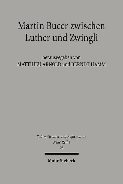 Produktbild: Martin Bucer zwischen Luther und Zwingli