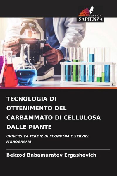 Produktbild: Tecnologia Di Ottenimento Del Carbammato Di Cellulosa Dalle Piante
