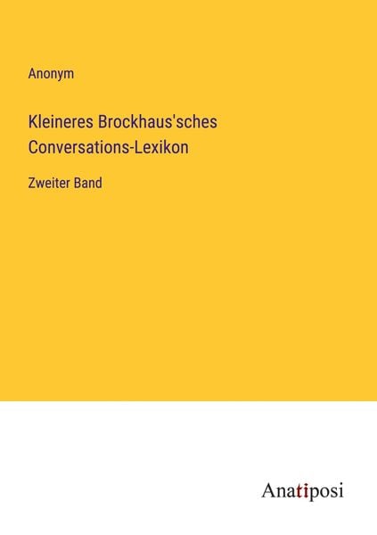 Kleineres Brockhaus'sches Conversations-Lexikon