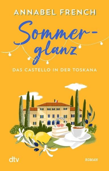Produktbild: Sommerglanz - Das Castello in der Toskana